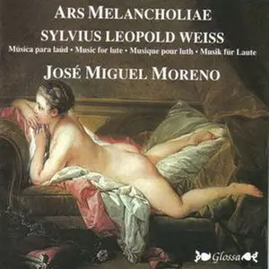 Ars Melancholiae - Sylvius Leopold Weiss: Music for Lute - José Miguel Moreno