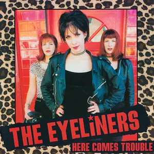 The Eyeliners: Party Til The Break Of Dawn (1995-2005) [Complete CDgraphy] RESTORED