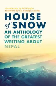 «House of Snow» by Various Authors