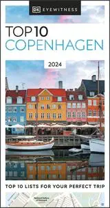 DK Eyewitness Top 10 Copenhagen (Pocket Travel Guide), 2023 Edition