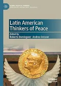 Latin American Thinkers of Peace