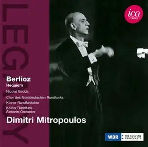 Berlioz: Requiem - Mitropoulos, Gedda, Cologne Radio Symphony (2012)