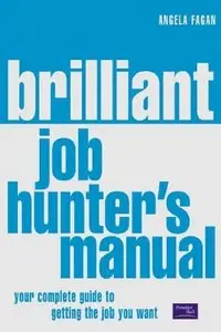 The Brilliant Job Hunter's Manual (repost)