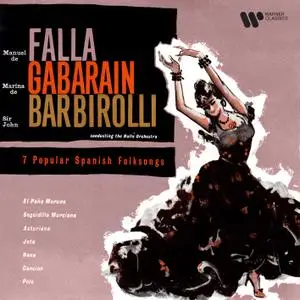 Hallé Orchestra & Sir John Barbirolli - Falla - 7 Popular Spanish Folksongs (1958/2020) [Official Digital Download 24/192]