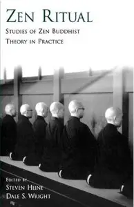 Zen Ritual: Studies of Zen Buddhist Theory in Practice [Repost]