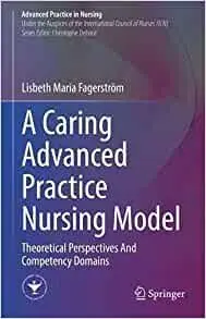 A Caring Advanced Practice Nursing Model