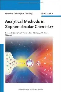Analytical Methods in Supramolecular Chemistry, 2nd edtion. Volume 1