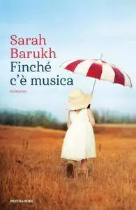 Sarah Barukh - Finche c'e musica