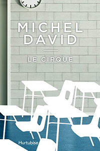 Le Cirque - David Michel