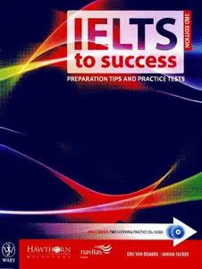IELTS to Success: Preparation Tips and Practice Tests