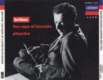 A 20th Century Opera Collection - Britten - The Rape of Lucretia - Phaedra