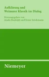Aufklärung und Weimarer Klassik im Dialog [Repost]