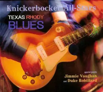 The Knickerbocker All-Stars - Texas Rhody Blues (2016)