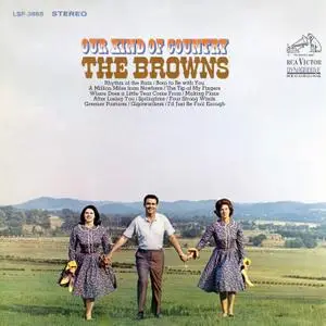 The Browns - Our Kind Of Country (1966/2016) [Official Digital Download 24-bit/192kHz]