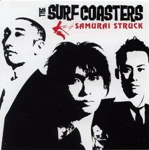 Surf Coasters - Samurai Struck (2005)