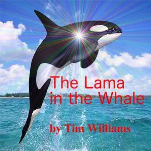 «The Lama in the Whale» by Tim Williams