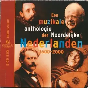 Een muzikale anthologie der Noordelijke Nederlanden