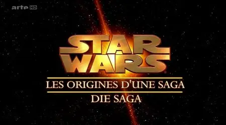 (Arte) Star Wars, les origines d'une saga (2014)
