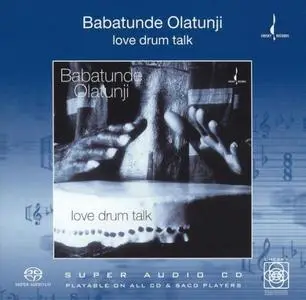 Babatunde Olatunji - Love Drum Talk (1997) [Reissue 2004] MCH SACD ISO + DSD64 + Hi-Res FLAC