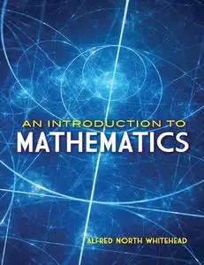 An Introduction to Mathematics