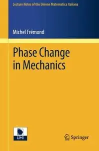 Phase Change in Mechanics