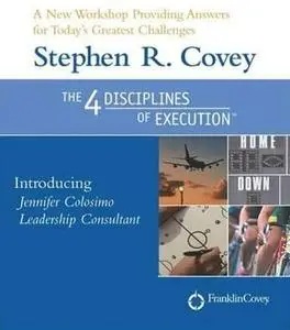 Four Disciplines of Execution by Stephen R. Covey
