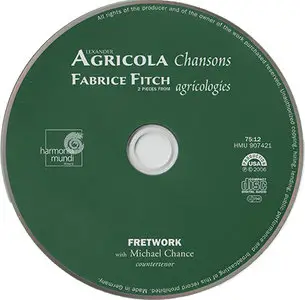 Agricola - Fretwork - Chansons (2006, Harmonia Mundi # HMU 907421) [RE-UP]