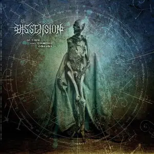 Dissension - Of Time And Chronic Disease (2013)
