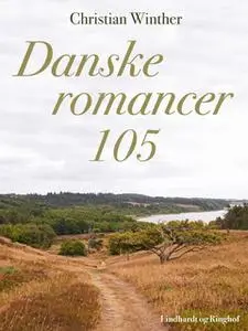 «Danske romancer. 105» by Christian Winther