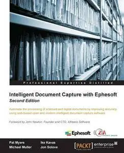 Intelligent Document Capture with Ephesoft (2nd Revised edition) (Repost)