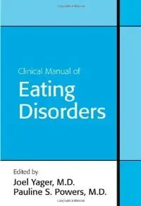 Clinical Manual of Eating Disorders (repost)