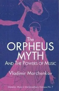 The Orpheus myth and the powers of music