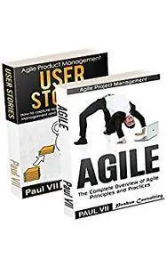 Agile Product Management: ( Box set ) User Stories: How to capture, and manage requirements & Agile