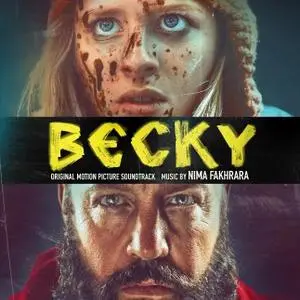 Nima Fakhrara - Becky (Original Motion Picture Soundtrack) (2020)