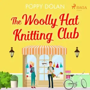 «The Woolly Hat Knitting Club» by Poppy Dolan