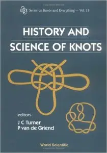 History and Science of Knots