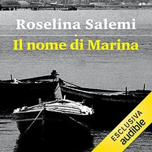 «Il nome di Marina» by Roselina Salemi