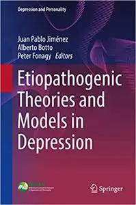 Etiopathogenic Theories and Models in Depression (Depression and Personality)