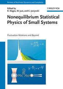 Rainer Klages, "Nonequilibrium Statistical Physics of Small Systems: Fluctuation Relations and Beyond (Repost)