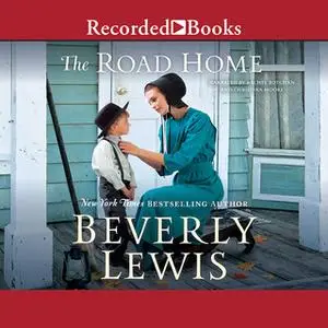 «The Road Home» by Beverly Lewis