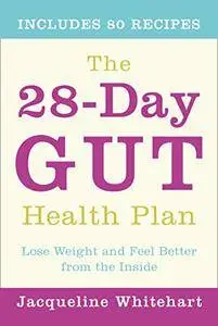 The 28-Day Gut Health Plan