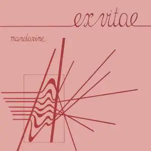 Ex Vitae - Mandarine (1978) [Reissue 2018] (Re-up)