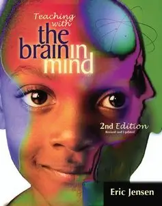 Eric Jensen, "Teaching with the Brain in Mind, Revised 2nd Edition" (Repost)