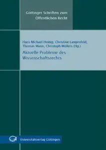 Aktuelle Probleme des Wissenschaftsrechts [Repost]