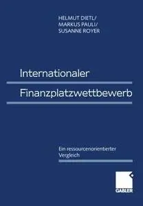 Internationaler Finanzplatzwettbewerb: Ein ressourcenorientierter Vergleich
