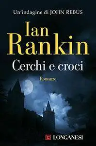 Ian Rankin - Cerchi e croci
