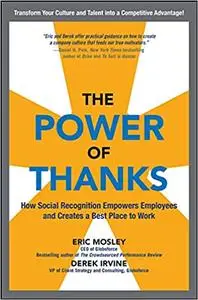 The Power of Thanks: How Social Recognition Empowers Employees and Creates a Best Place to Work