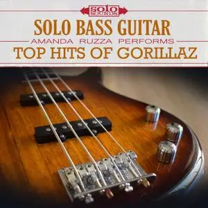 Amanda Ruzza - Gorillaz Top Hits: Solo Electric Bass (2017) [Official Digital Download 24/192]