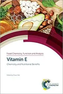 Vitamin E: Chemistry and Nutritional Benefits