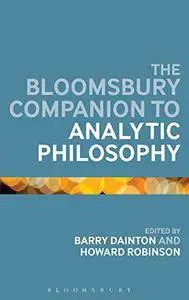 The Bloomsbury Companion to Analytic Philosophy